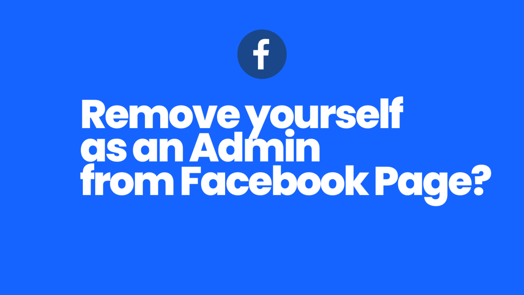 Remove Yourself as an Admin From a Facebook Page